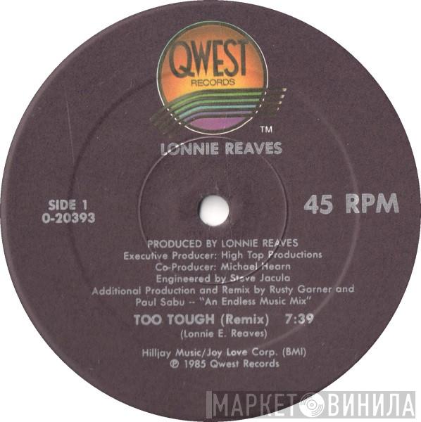 Lonnie Reaves - Too Tough