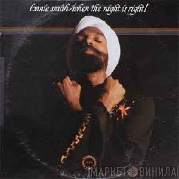 Lonnie Smith - When The Night Is Right !