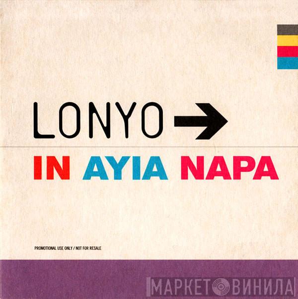 Lonyo - In Ayia Napa