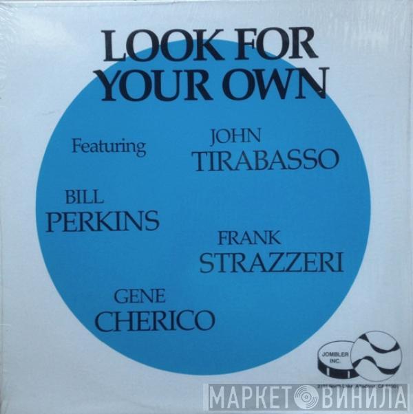 Look For Your Own - Look For Your Own