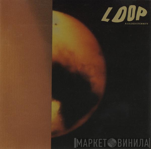  Loop   - A Gilded Eternity