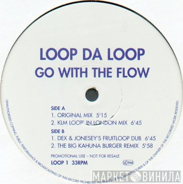 Loop Da Loop - Go With The Flow