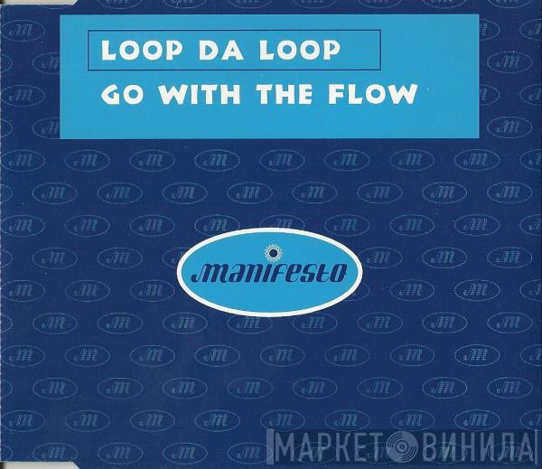 Loop Da Loop - Go With The Flow