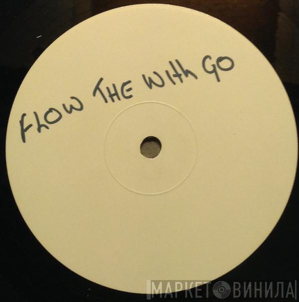  Loop Da Loop  - Go With The Flow