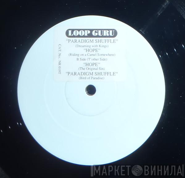 Loop Guru - Paradigm Shuffle / Hope