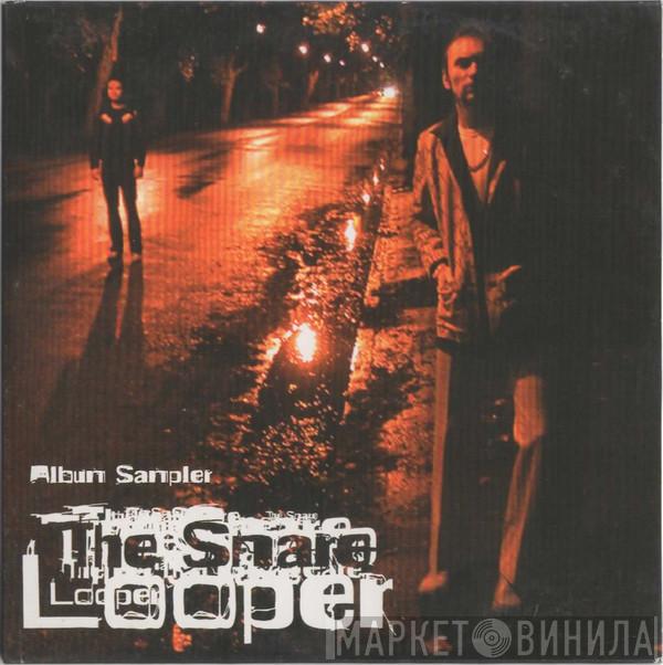 Looper - The Snare Album Sampler