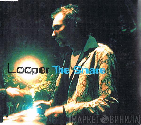 Looper - The Snare