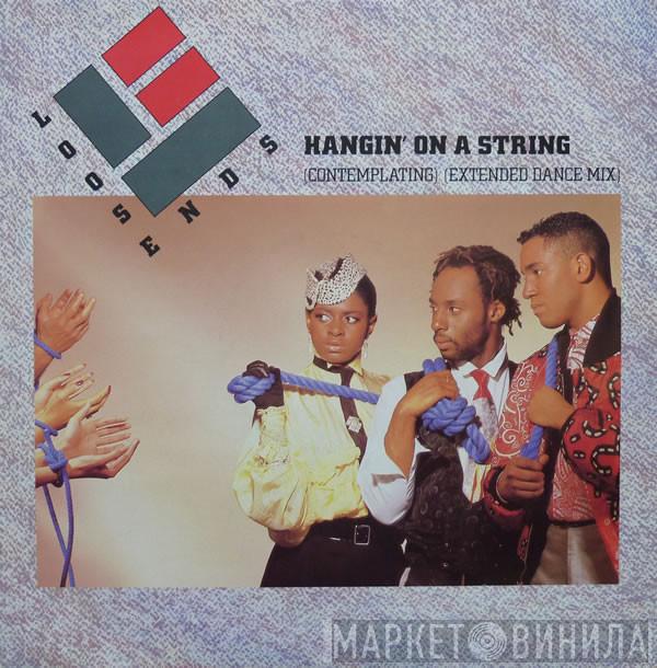  Loose Ends  - Hangin' On A String (Contemplating) (Extended Dance Mix)