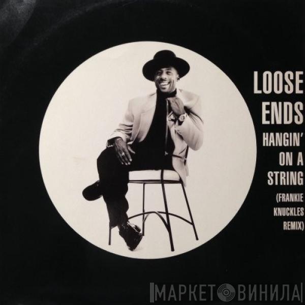  Loose Ends  - Hangin' On A String (Frankie Knuckles Remix)