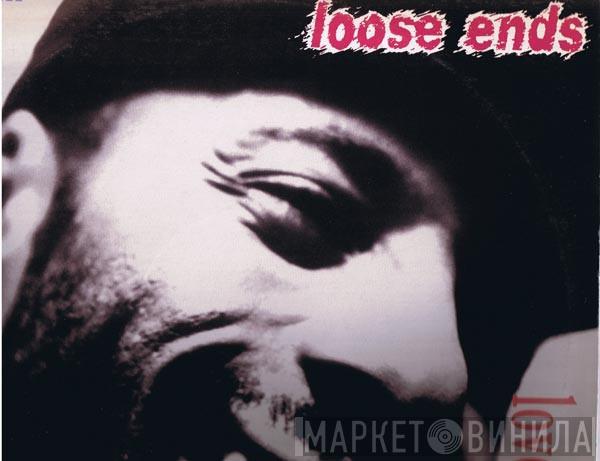  Loose Ends  - Love's Got Me