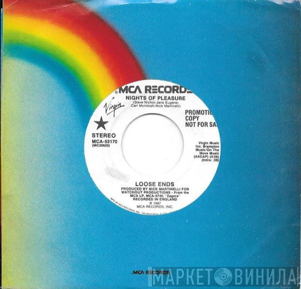  Loose Ends  - Nights Of Pleasure
