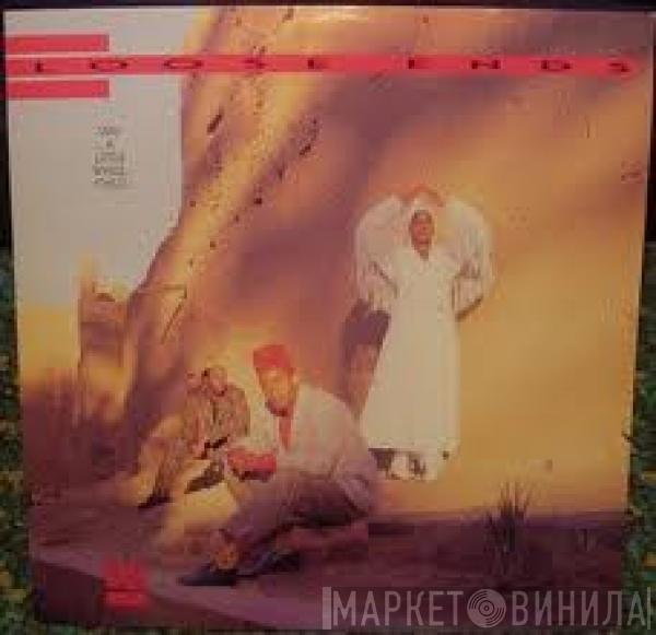  Loose Ends  - Stay A Little While, Child