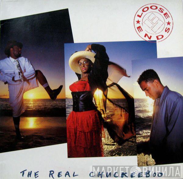  Loose Ends  - The Real Chuckeeboo