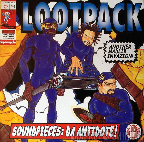  Lootpack  - Soundpieces: Da Antidote!