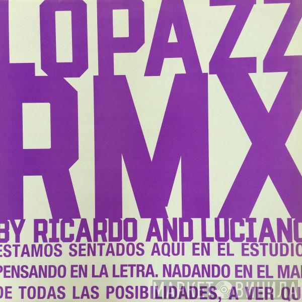 Lopazz - Migracion (Rmx By Ricardo & Luciano)