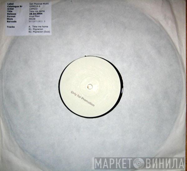  Lopazz  - Take Me Home