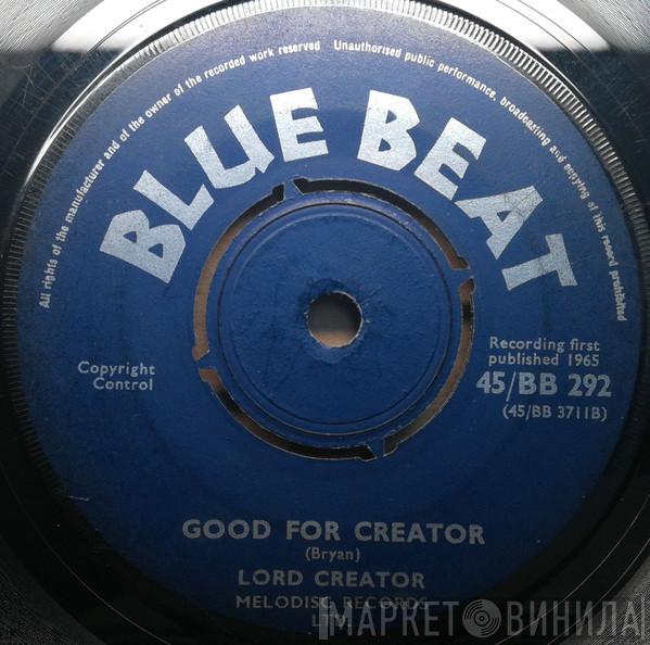 Lord Creator - Evening News / Good For Creator