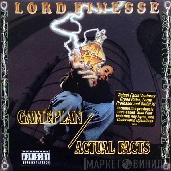 Lord Finesse - Gameplan / Actual Facts