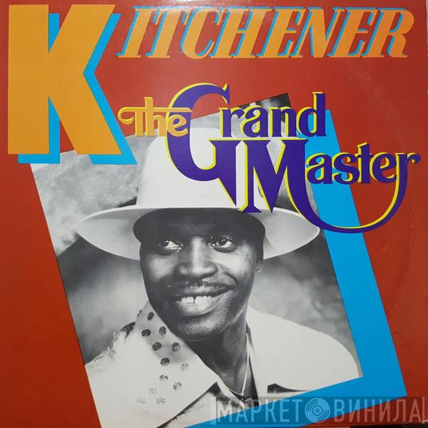 Lord Kitchener - The Grand Master