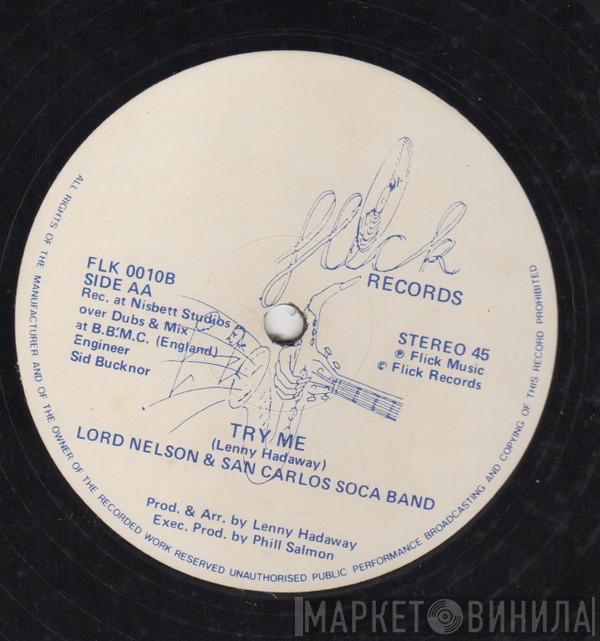 Lord Nelson  The San Carlos Band  - Try Me / Mr. Johnathan