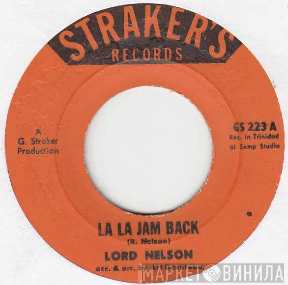 Lord Nelson  - La La Jam Back