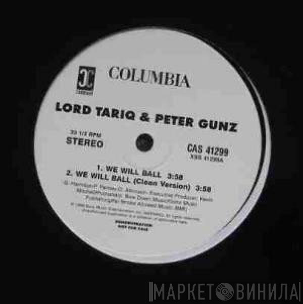 Lord Tariq & Peter Gunz - We Will Ball
