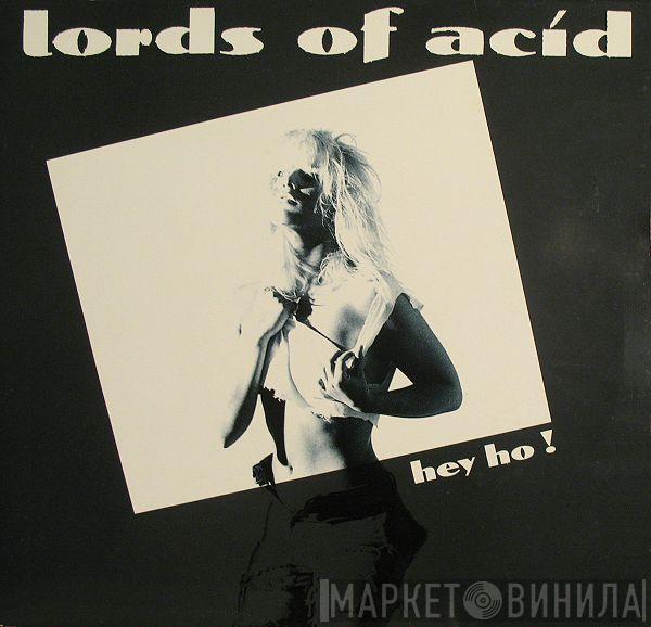 Lords Of Acid - Hey Ho!