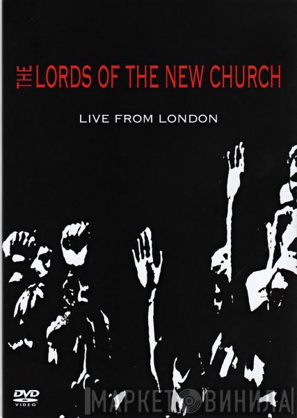  Lords Of The New Church  - Live From London