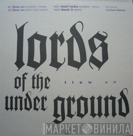 Lords Of The Underground - Flow On