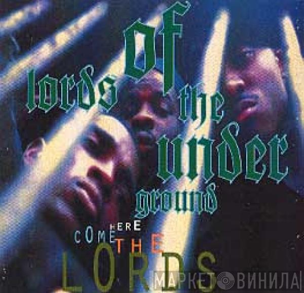 Lords Of The Underground - Here Come The Lords