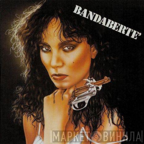  Loredana Bertè  - Bandabertè