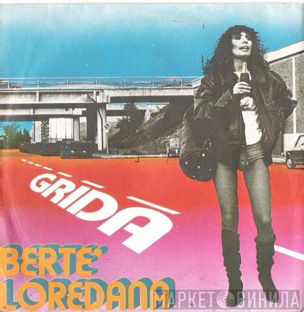  Loredana Bertè  - Grida