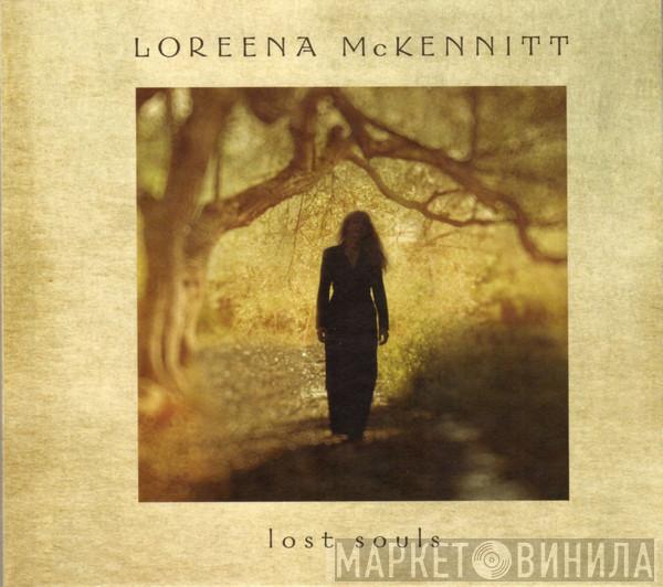 Loreena McKennitt - Lost Souls