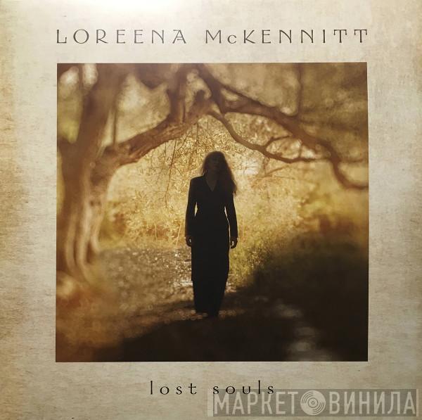 Loreena McKennitt - Lost Souls