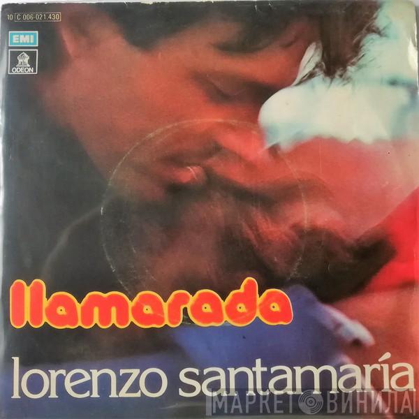 Lorenzo Santamaría - Llamarada