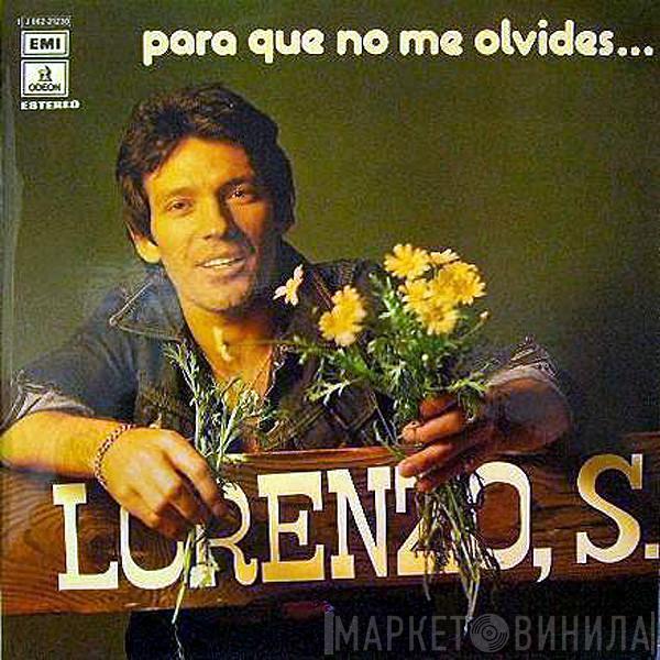 Lorenzo Santamaría - Para Que No Me Olvides...