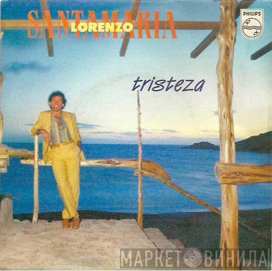 Lorenzo Santamaría - Tristeza