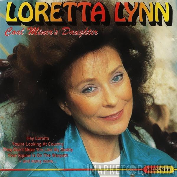 Loretta Lynn - Coal Miner's Daughter