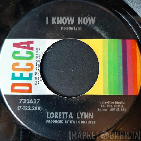 Loretta Lynn - I Know How