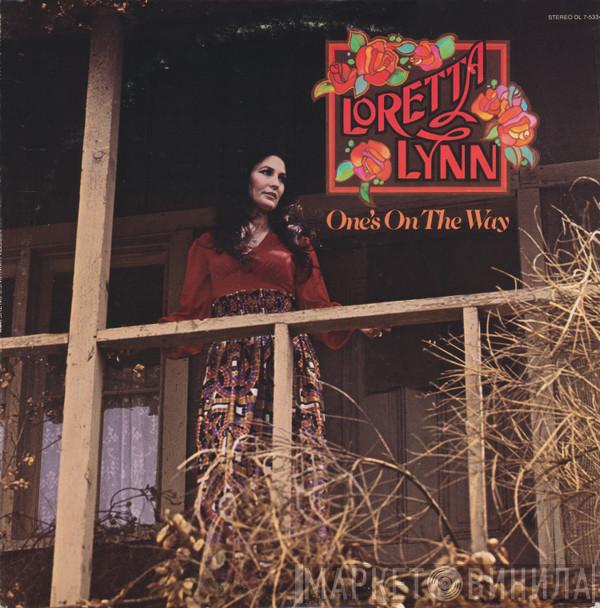 Loretta Lynn - One's On The Way