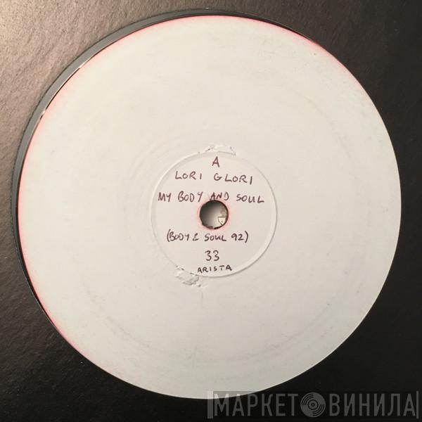 Lori Glori - My Body +  My Soul