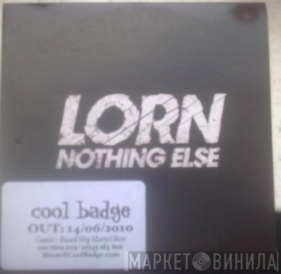  Lorn   - Nothing Else