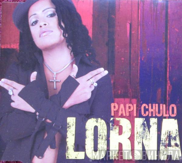 Lorna  - Papi Chulo