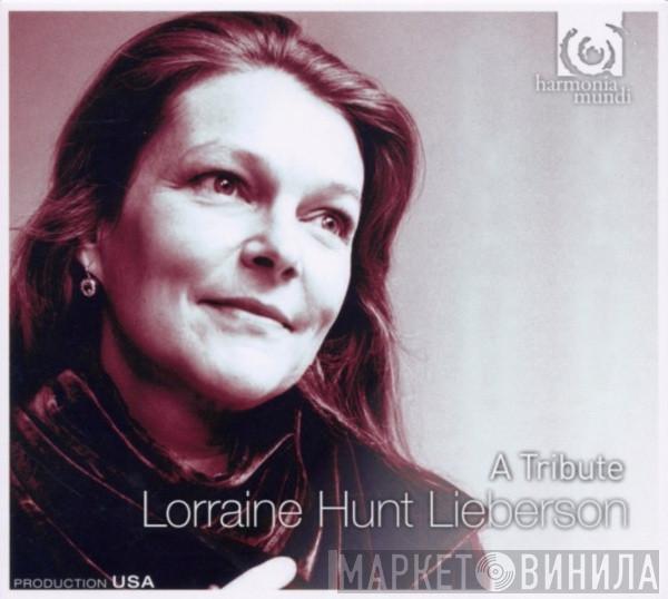 Lorraine Hunt Lieberson - A Tribute