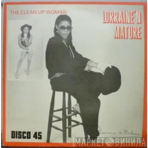 Lorraine N Mature - The Clean Up Woman