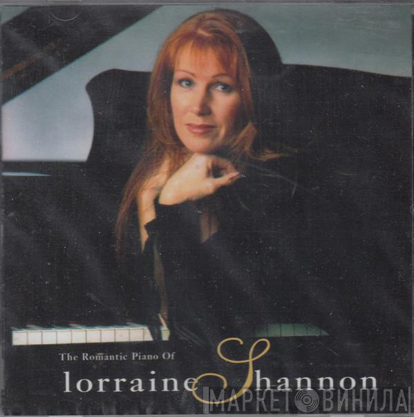 Lorraine Shannon - The Romantic Piano Of Lorraine Shannon