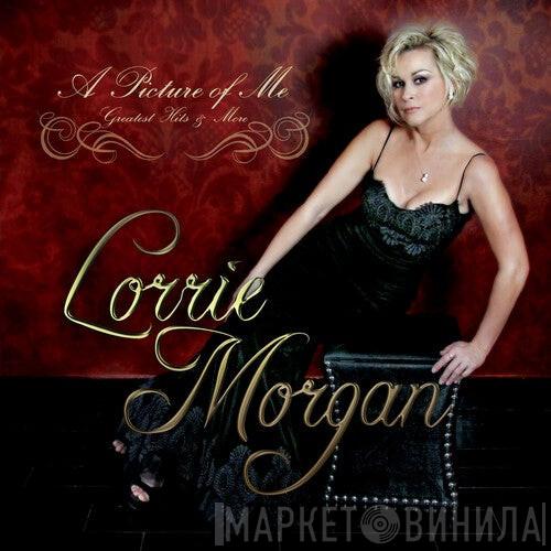 Lorrie Morgan - A Picture of Me: Greatest Hits & More