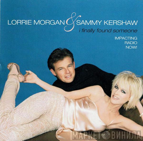 Lorrie Morgan, Sammy Kershaw - I Finally Found Someone