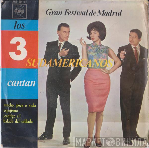 Los 3 Sudamericanos - Gran Festival de Madrid
