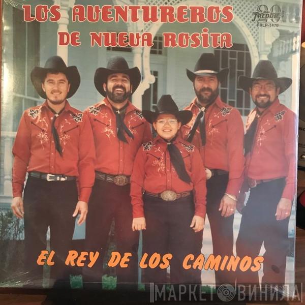 Los Aventureros De Nueva Rosita - El Rey De Los Caminos